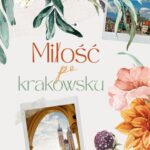 Tytuł: Miłość po krakowsku
Autor: Monika Hakowska
Wydawnictwo: Videograf
Formaty: MOBI, EPUB