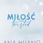 Tytuł: Miłość. Seria Twisted
Autor: Ana Huang
Wydawnictwo: Czwarta Strona
Formaty: EPUB, MOBI