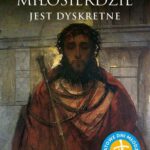 Tytuł: Miłosierdzie jest dyskretne
Autor: Ks. Edward Staniek
Wydawnictwo: Petrus
Formaty: PDF