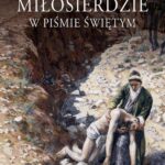 Miłosierdzie w Piśmie Świętym — okładka e-booka