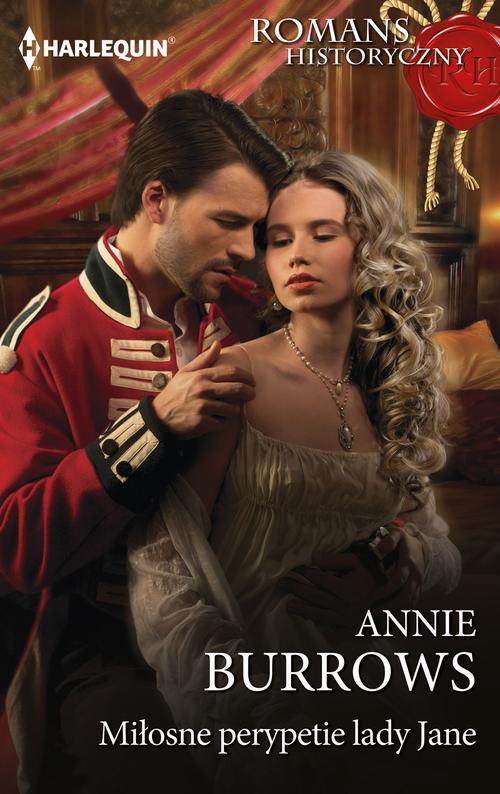 Tytuł: Miłosne perypetie lady Jane
Autor: Annie Burrows
Wydawnictwo: Harlequin
Formaty: MOBI, EPUB