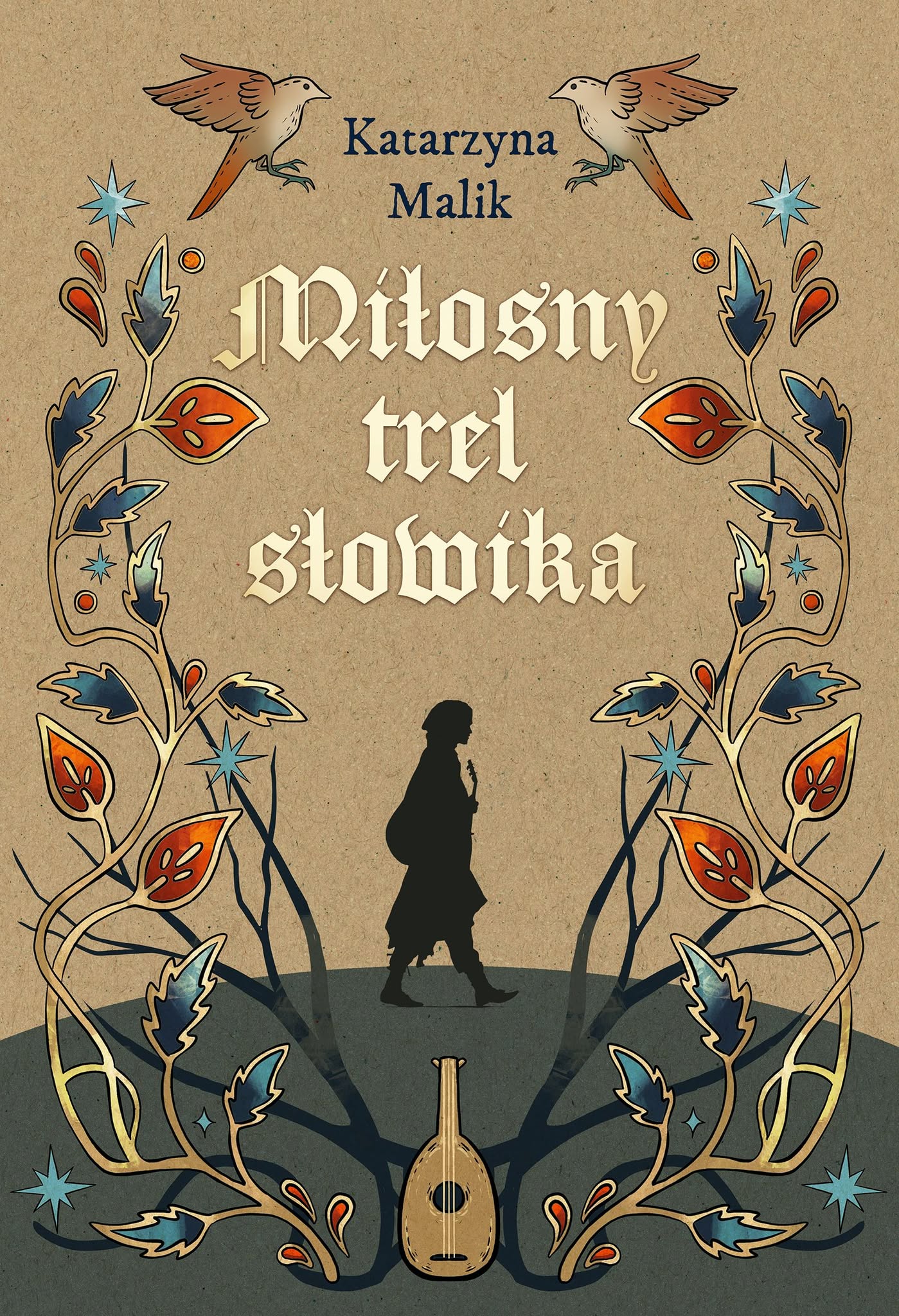 Tytuł: Miłosny trel słowika
Autor: Katarzyna Malik
Wydawnictwo: Wydawnictwo Nowa Baśń
Formaty: EPUB, MOBI