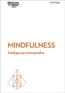 Mindfulness. Inteligencja emocjonalna. Harvard Business Review — okładka e-booka