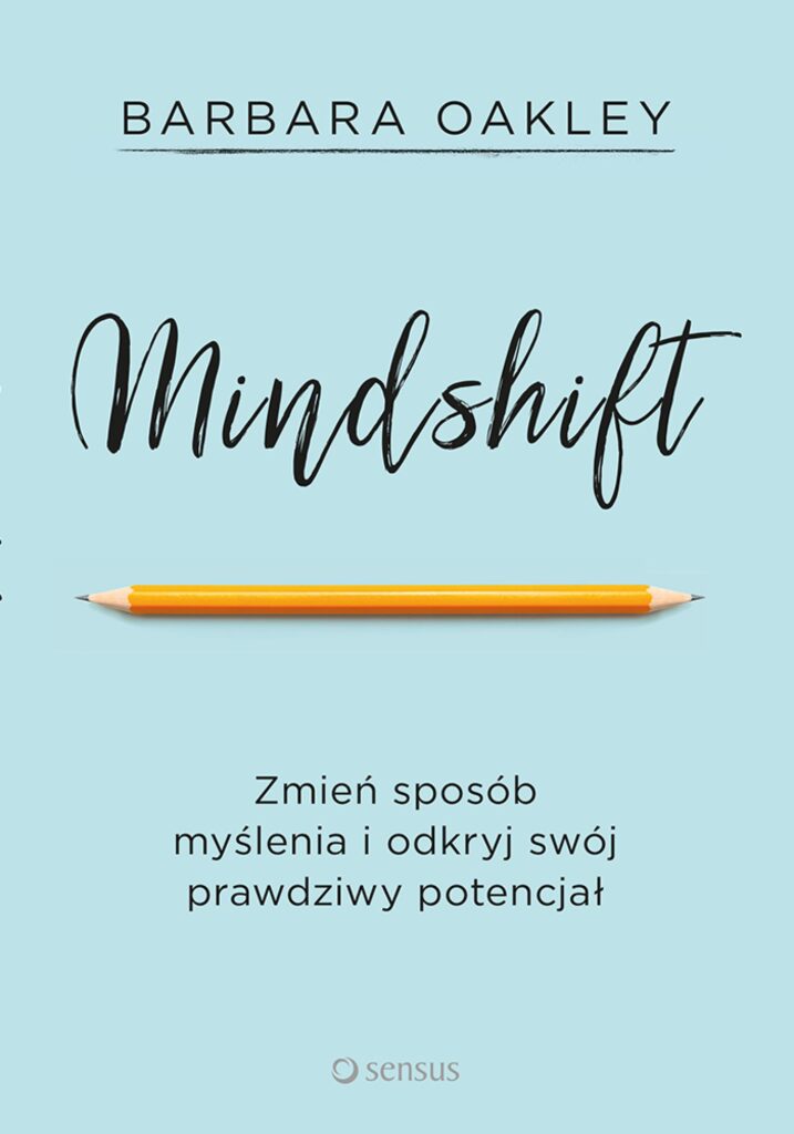 Mindshift. Zmień sposób myślenia i odkryj swój prawdziwy potencjał — okładka