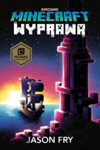 Tytuł: Minecraft. Wyprawa
Autor: Jason Fry
Wydawnictwo: Muza
Formaty: EPUB, MOBI