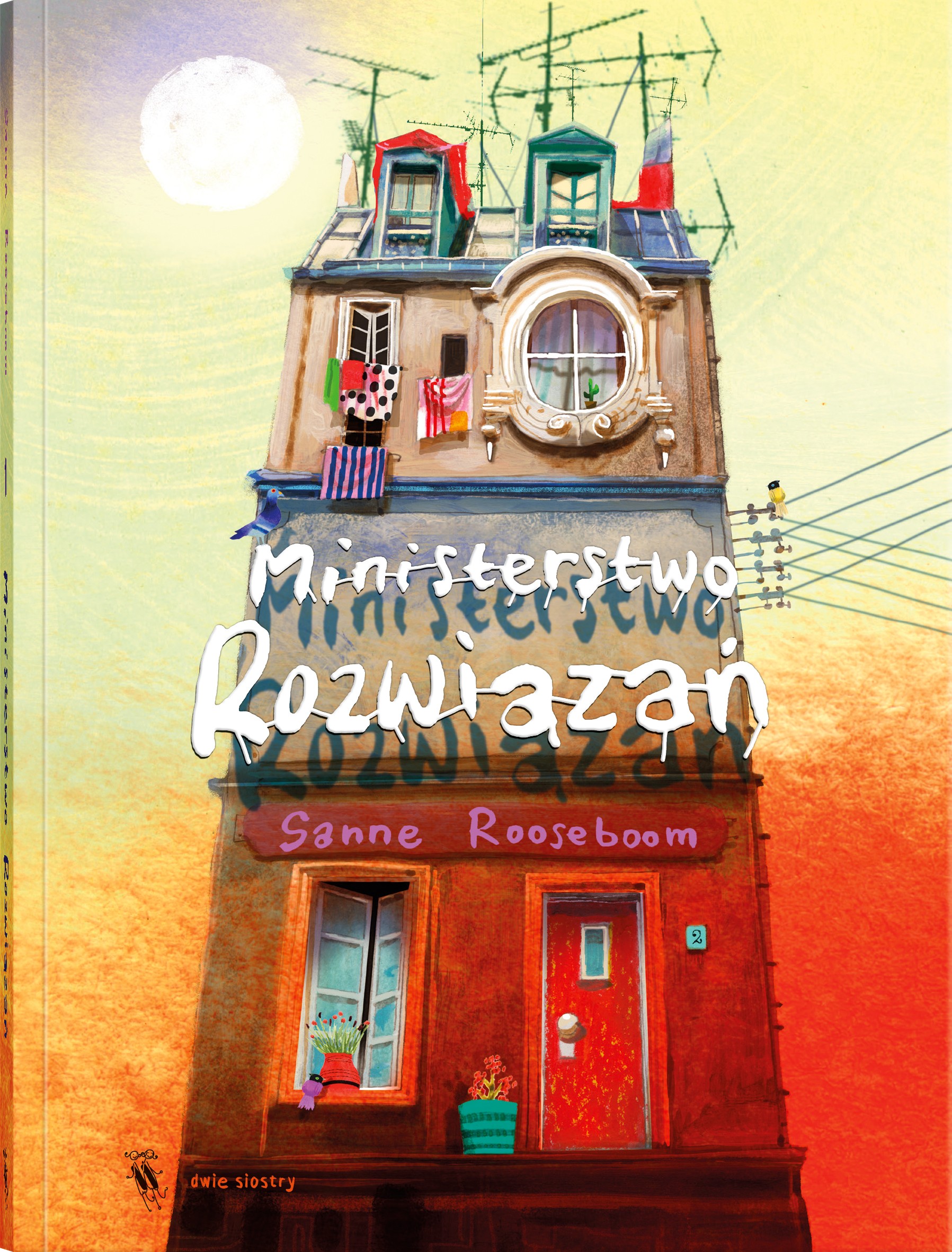 Tytuł: Ministerstwo Rozwiązań
Autor: Sanne Rooseboom
Wydawnictwo: Dwie Siostry
Formaty: EPUB