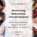 Tytuł: Minitrening Komunikacji Interpersonalnej. 15 ćwiczeń grupowych z omówieniem. Część II
Autor: Katarzyna Płuska
Wydawnictwo: Katarzyna Skoczylas-Płuska
Formaty: PDF