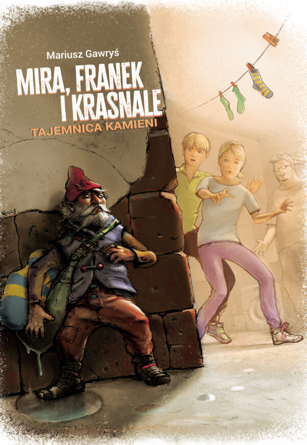 Mira, Franek i Krasnale. Tajemnica kamieni — okładka