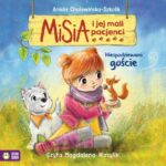 Tytuł: Misia i jej mali pacjenci. Niespodziewani goście
Autor: Aniela Cholewińska-Szkolik
Wydawnictwo: Zielona Sowa
Formaty: MP3