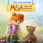 Tytuł: Misia i jej mali pacjenci. Spotkanie w górach
Autor: Aniela Cholewińska-Szkolik
Wydawnictwo: Zielona Sowa
Formaty: MP3