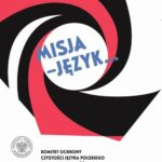Misja – język...Komitet Ochrony Czystości Języka Polskiego i jego działalność na terenie Wielkiej Brytanii (1944–1945) — okładka e-booka