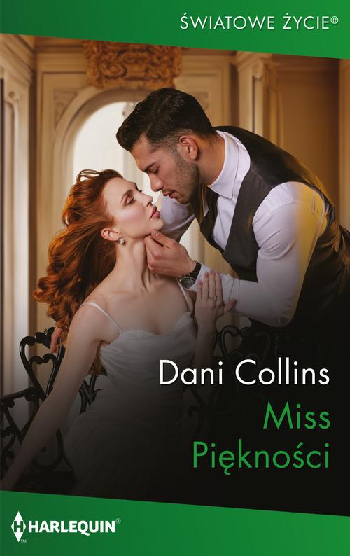 Tytuł: Miss Piękności
Autor: Dani Collins
Wydawnictwo: Harlequin
Formaty: EPUB, MOBI