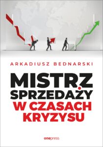 Tytuł: Mistrz sprzedaży w czasach kryzysu
Autor: Arkadiusz Bednarski
Wydawnictwo: Onepress
Formaty: EPUB, PDF, MOBI