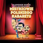 Tytuł: Mistrzowie polskiego kabaretu
Autor: Sławomir Koper
Wydawnictwo: Storybox
Formaty: MP3