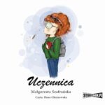 Tytuł: Mistrzyni. Tom 2. Uczennica
Autor: Małgorzata Szafrańska
Wydawnictwo: Storybox
Formaty: MP3