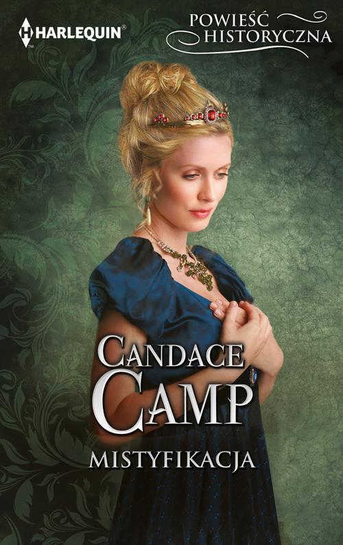 Tytuł: Mistyfikacja
Autor: Candace Camp
Wydawnictwo: Harlequin
Formaty: EPUB, MOBI
