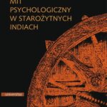 Mit psychologiczny w starożytnych Indiach — okładka e-booka