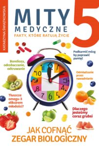 Tytuł: Mity medyczne 5. Jak cofnąć zegar biologiczny
Autor: Katarzyna Świątkowska
Wydawnictwo: Eureka
Formaty: EPUB, MOBI