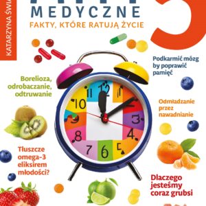 Tytuł: Mity medyczne 5. Jak cofnąć zegar biologiczny
Autor: Katarzyna Świątkowska
Wydawnictwo: Eureka
Formaty: EPUB, MOBI