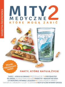 Tytuł: Mity medyczne, które mogą zabić (#2). Mity medyczne, które mogą zabić 2. Fakty, które ratują życie
Autor: Katarzyna Świątkowska
Wydawnictwo: Eureka
Formaty: EPUB, PDF, MOBI