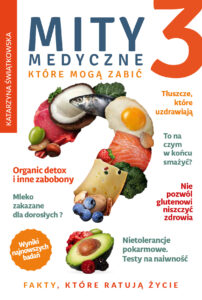 Tytuł: Mity medyczne, które mogą zabić (Część 3). Mity medyczne, które mogą zabić 3
Autor: Katarzyna Świątkowska
Wydawnictwo: Eureka
Formaty: EPUB, MOBI