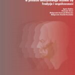 Tytuł: Młodzież, dorośli i seniorzy w procesie całożyciowego uczenia się. Tradycja i współczesność
Autor: Agata Chabior, Sławomir Chrost, Małgorzata Krawczyk-Blicharska, Małgorzata Stawiak-Ososińska
Wydawnictwo: Uniwersytet Jana Kochanowskiego
Formaty: PDF