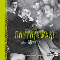 Tytuł: Młokos
Autor: Fiodor Dostojewski
Wydawnictwo: Storybox
Formaty: MP3