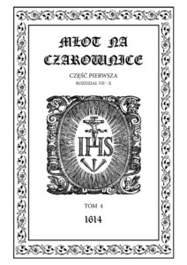 Tytuł: Młot na Czarownice - tom 4, Rozdziały VII - X
Autor: Heinrich Kramer, Jacob Sprenger
Wydawnictwo: Graf_Ika
Formaty: PDF