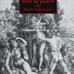 Tytuł: Młot na poetów albo Kronika Ściętych Głów
Autor: Jerzy Limon
Wydawnictwo: Słowo/Obraz Terytoria
Formaty: MOBI, EPUB