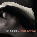 Tytuł: Moc słowa
Autor: Jan Konior
Wydawnictwo: WAM
Formaty: MP3