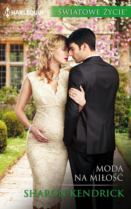 Tytuł: Moda na miłość
Autor: Sharon Kendrick
Wydawnictwo: Harlequin
Formaty: MOBI, EPUB
