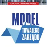 Tytuł: Model trwałego zarządu w prawie polskim
Autor: Michał Kiedrzynek
Wydawnictwo: Wydawnictwo Uniwersytetu Kazimierza Wielkiego w Bydgoszczy
Formaty: PDF