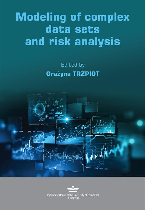 Tytuł: Modeling of complex data sets and risk analysis
Autor: 
Wydawnictwo: Wydawnictwo Uniwersytetu Ekonomicznego w Katowicach
Formaty: PDF