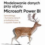 Tytuł: Modelowanie danych przy użyciu Microsoft Power BI
Autor: Markus Ehrenmueller-Jensen
Wydawnictwo: Promise
Formaty: PDF, EPUB