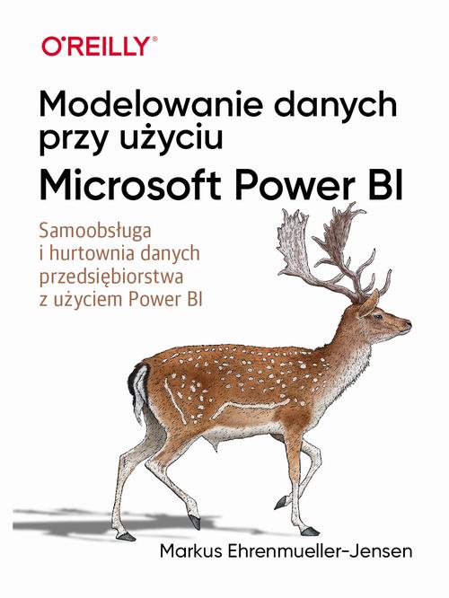 Tytuł: Modelowanie danych przy użyciu Microsoft Power BI
Autor: Markus Ehrenmueller-Jensen
Wydawnictwo: Promise
Formaty: PDF, EPUB
