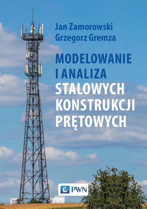 Modelowanie i analiza stalowych konstrukcji prętowych — okładka e-booka