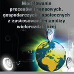 Tytuł: Modelowanie procesów finansowych, gospodarczych i społecznych z zastosowaniem analizy wielorozdzielczej
Autor: Monika Hadaś-Dyduch
Wydawnictwo: Wydawnictwo Uniwersytetu Ekonomicznego w Katowicach
Formaty: PDF