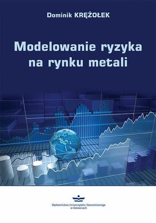 Tytuł: Modelowanie ryzyka na rynku metali
Autor: Dominik Krężołek
Wydawnictwo: Wydawnictwo Uniwersytetu Ekonomicznego w Katowicach
Formaty: PDF