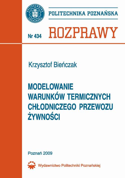 Tytuł: Modelowanie warunków termicznych chłodniczego przewozu żywności
Autor: Krzysztof Bieńczak
Wydawnictwo: Wydawnictwo Politechniki Poznańskiej
Formaty: PDF