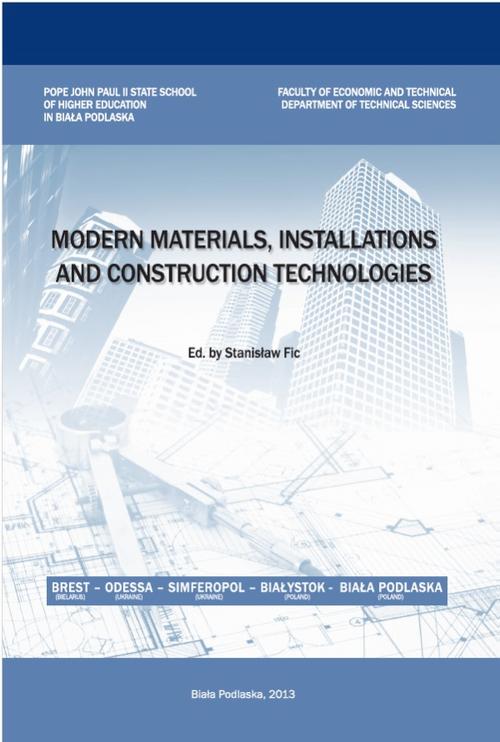 Tytuł: MODERN MATERIALS, INSTALLATIONS AND CONSTRUCTION TECHNOLOGIES
Autor: Praca zbiorowa
Wydawnictwo: Państwowa Szkoła Wyższa im. Jana Pawła II Biała Podlaska
Formaty: PDF