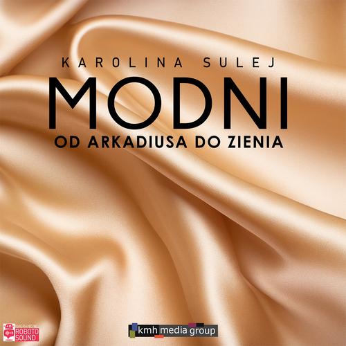 MODNI Od Arkadiusa do Zienia — okładka