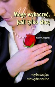 Tytuł: Mogę wybaczyć, jeśli tylko chcę. wybaczając niewybaczalne
Autor: Kitty Chappell
Wydawnictwo: Vocatio
Formaty: EPUB, MOBI