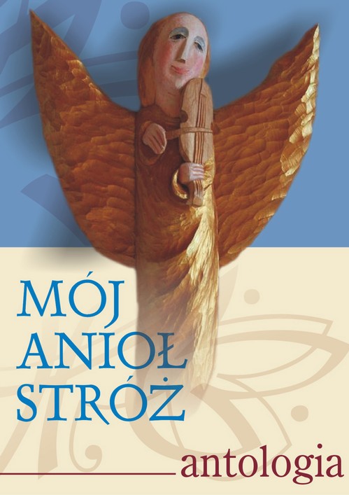 Mój Anioł Stróż. Antologia — okładka e-booka