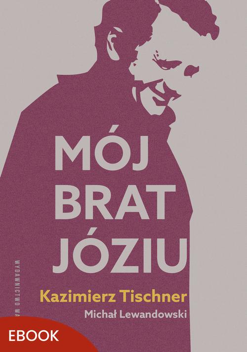 Mój brat, Józiu — okładka e-booka