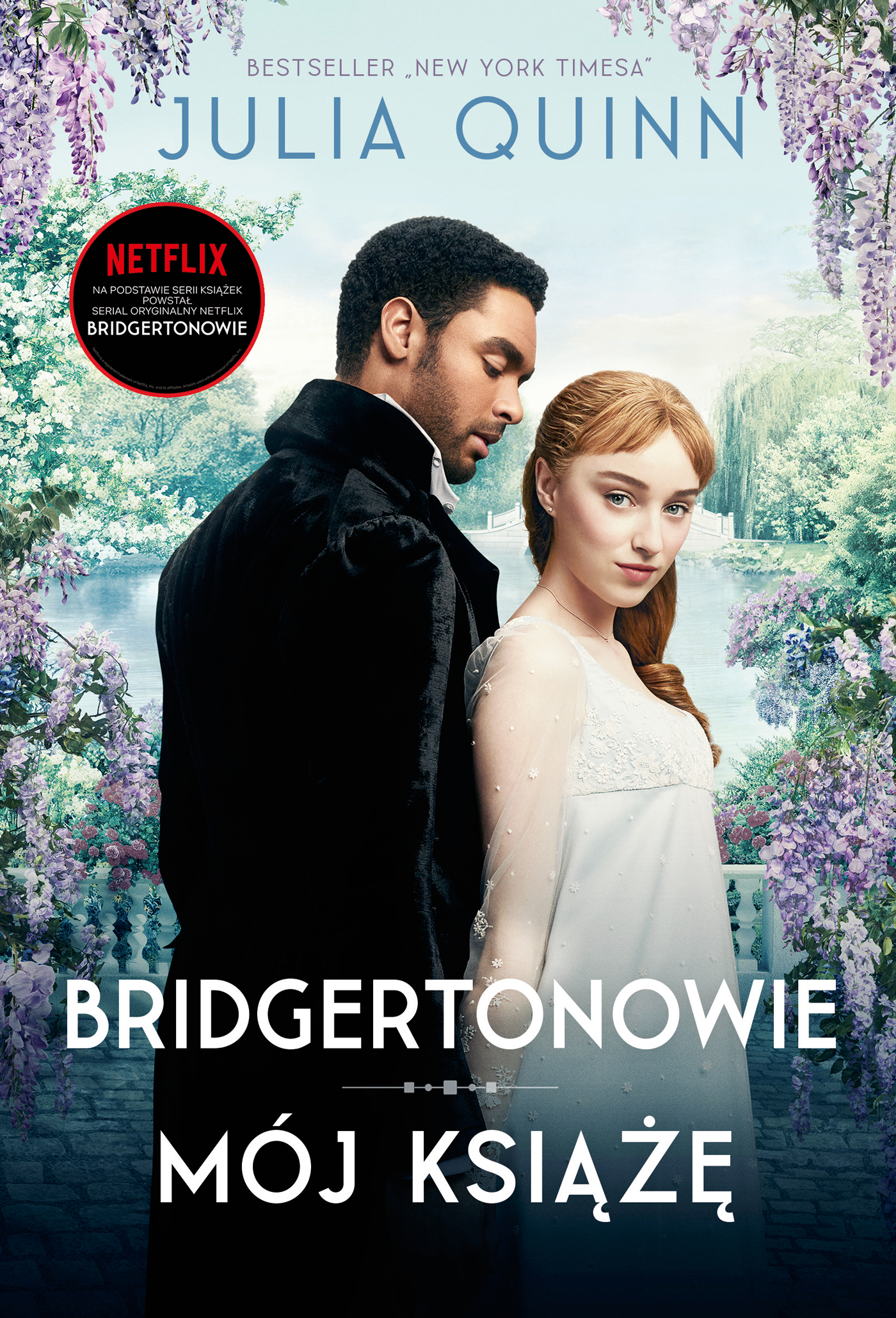 Tytuł: Mój książę /Bridgertonowie
Autor: Julia Quinn
Wydawnictwo: Zysk i S-ka
Formaty: EPUB, MOBI