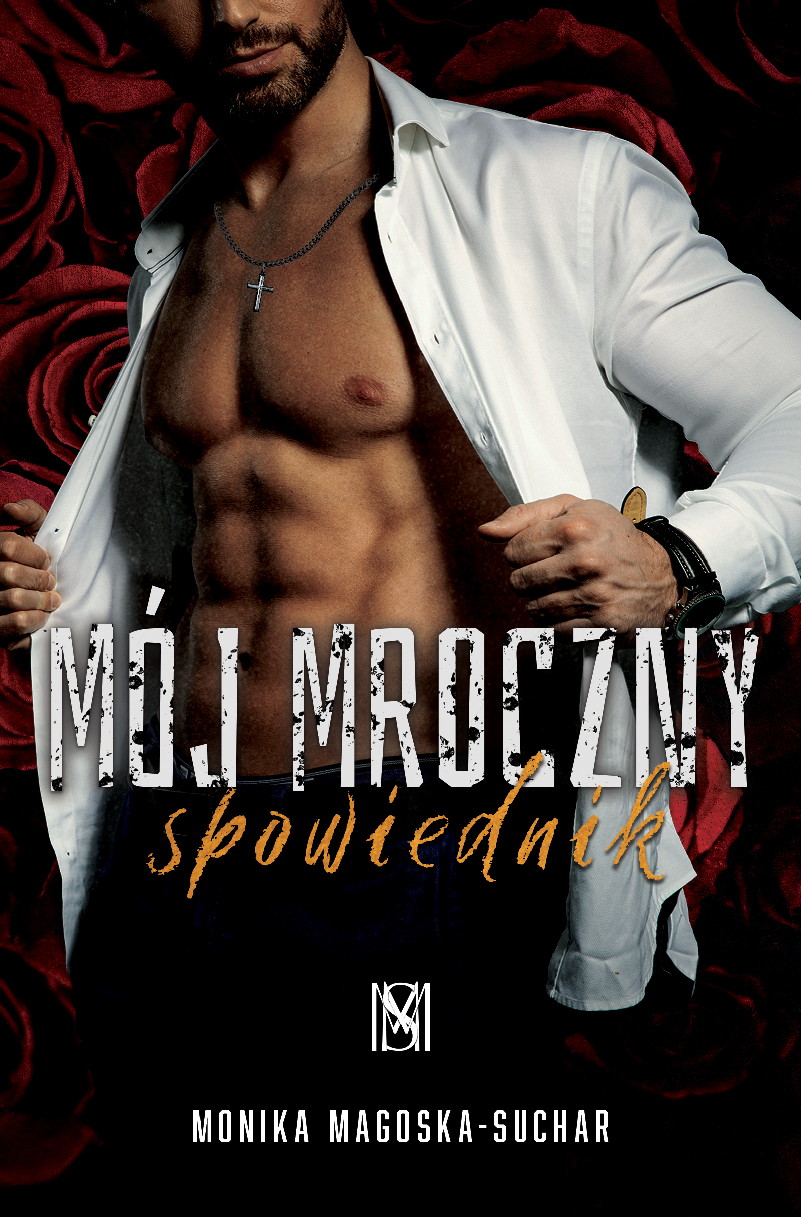 Tytuł: Mój mroczny spowiednik
Autor: Monika Magoska-Suchar
Wydawnictwo: Monika Magoska-Suchar
Formaty: EPUB, MOBI