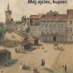 Tytuł: Mój ojciec kupiec. Opowieści i wspomnienia z dziewiętnastowiecznego Gdańska
Autor: Johannes Trojan
Wydawnictwo: Słowo/Obraz Terytoria
Formaty: MOBI, EPUB
