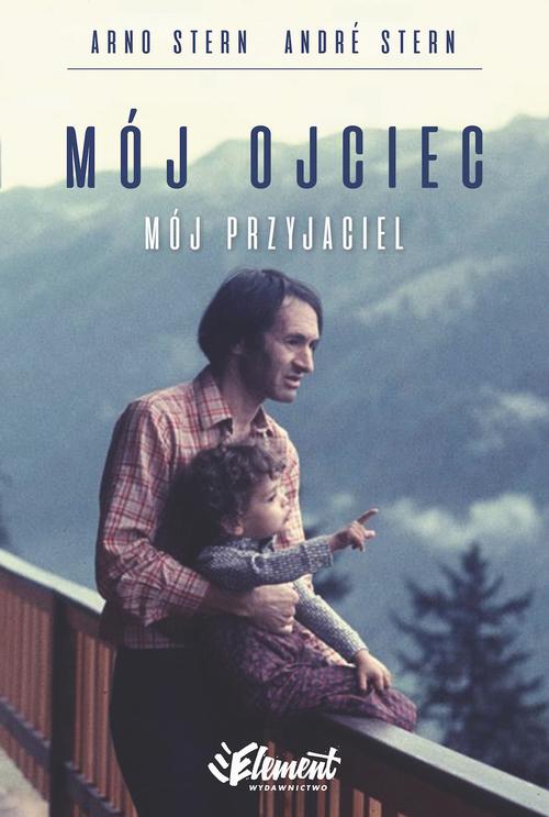 Mój ojciec mój przyjaciel — okładka e-booka