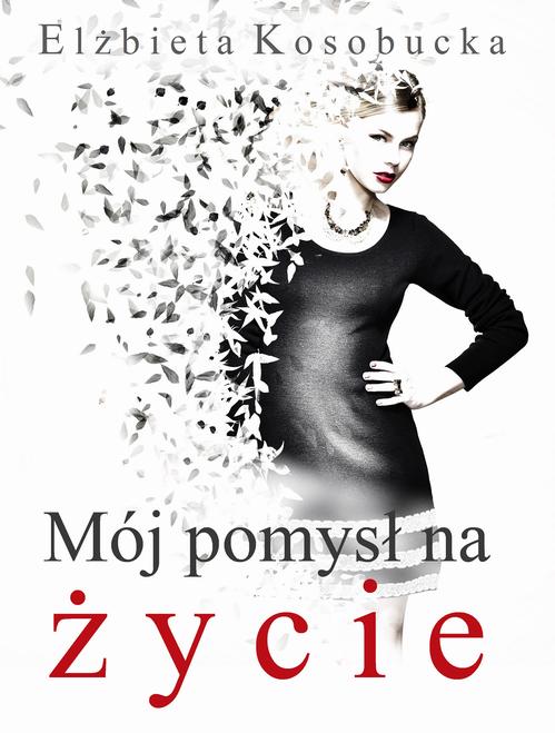 Mój pomysł na życie — okładka e-booka