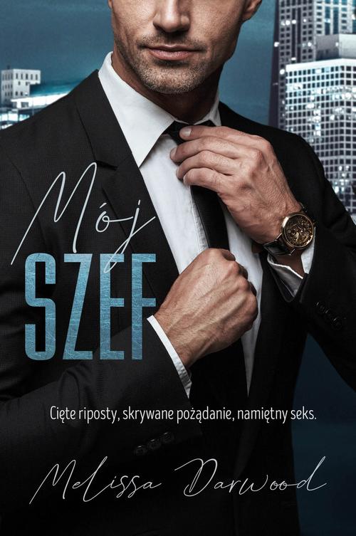 Tytuł: Mój szef
Autor: Melissa Darwood
Wydawnictwo: Melissa Darwood
Formaty: EPUB, MOBI